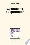 Le sublime du quotidien