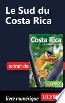 Le Sud du Costa Rica