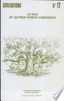 Le Sud et autres points cardinaux