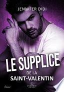 Le supplice de la Saint-Valentin