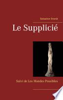 Le Supplicié