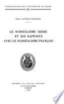 Le Surréalisme serbe et ses rapports avec le surréalisme français