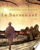 Le Survenant
