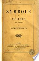 Le symbole des apotres essai historique par Michel Nicolas