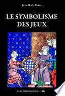 Le symbolisme des jeux