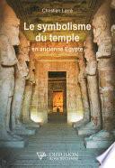 Le symbolisme du temple en ancienne Egypte