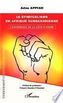 Le syndicalisme en Afrique subsaharienne