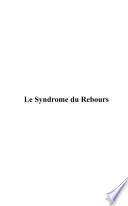 Le Syndrome du Rebours