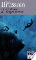 Le syndrome du scaphandrier