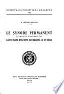 Le synode permanent (Synodos endemousa) dans l'Eglise byzantine