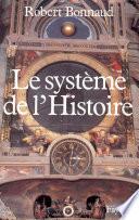 Le Système de l'histoire