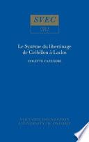 Le système du libertinage de Crébillon à Laclos