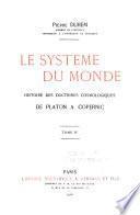Le système du monde: L'astronomie latine au Moyen Age (suite) La crue de l'aristotélisme
