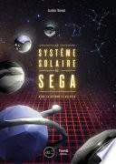 Le Système solaire de SEGA