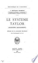 Le système Taylor (scientifc management).