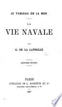Le Tableau de la Mer. La Vie navale