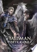 Le Talisman de Paeyragone - T.3 : Les Ténèbres de Locle