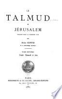 Le Talmud de Jérusalem: Traités Yebamoth et Sota