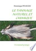 Le Tannage Naturel et Chimique