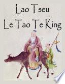 Le Tao Te King - Texte intégral, sommaire interactif