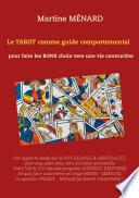 Le tarot comme guide comportemental.