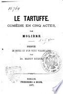 Le Tartuffe comedie en cinq actes