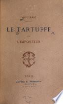 Le Tartuffe, ou, l'Imposteur