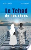 Le Tchad de nos rêves
