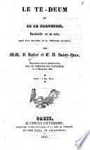 Le Te Deum et le De Profundis, vaudeville en un acte, imité d'un proverbe de Théodore Leclercq, par MM. Ratier et E. D. Saint-Yves