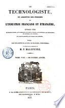 Le technologiste ou archives du progrès de l'industrie française et étrangère