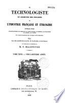 Le technologiste ou archives du progrès de l'industrie française et étrangère