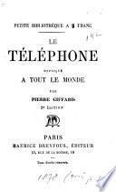 Le téléphone expliqué a tout le monde