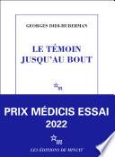 Le Témoin jusqu'au bout
