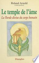 Le Temple de l'âme : La Parole divine du corps humain