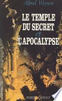 Le temple du secret et l'apocalypse