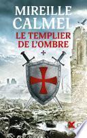 Le Templier de l'ombre