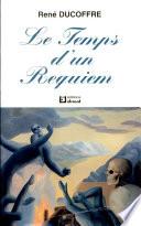 Le Temps d'un Requiem