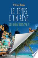Le temps d'un rêve - Roman initiatique