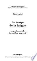 Le temps de la fatigue
