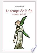 Le temps de la fin