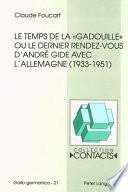Le temps de la gadouille, ou, Le dernier rendez-vous d'André Gide avec l'Allemagne (1933-1951)