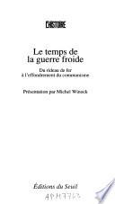 Le temps de la guerre froide