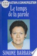 Le Temps de la parole : consommation et communication