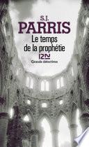 Le temps de la prophétie