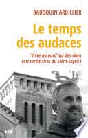 Le temps des audaces