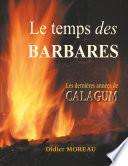 Le temps des barbares