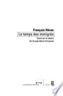 Le temps des immigrés