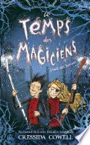 Le Temps des Magiciens - Tome 2 - L'Éveil des Sorciers