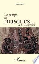 Le temps des masques...