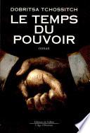 Le temps du pouvoir